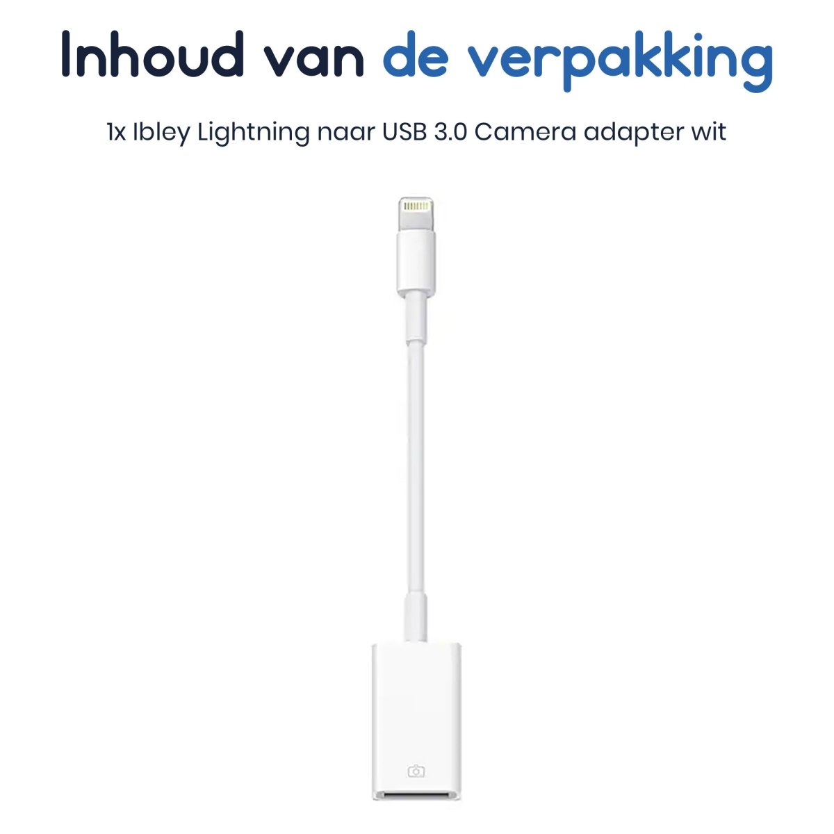 Ibley Lightning naar USB 3.0 Camera adapter Wit - Geschikt voor iPhone en iPad - Plug & Play - IOS USB adapter - Ibley