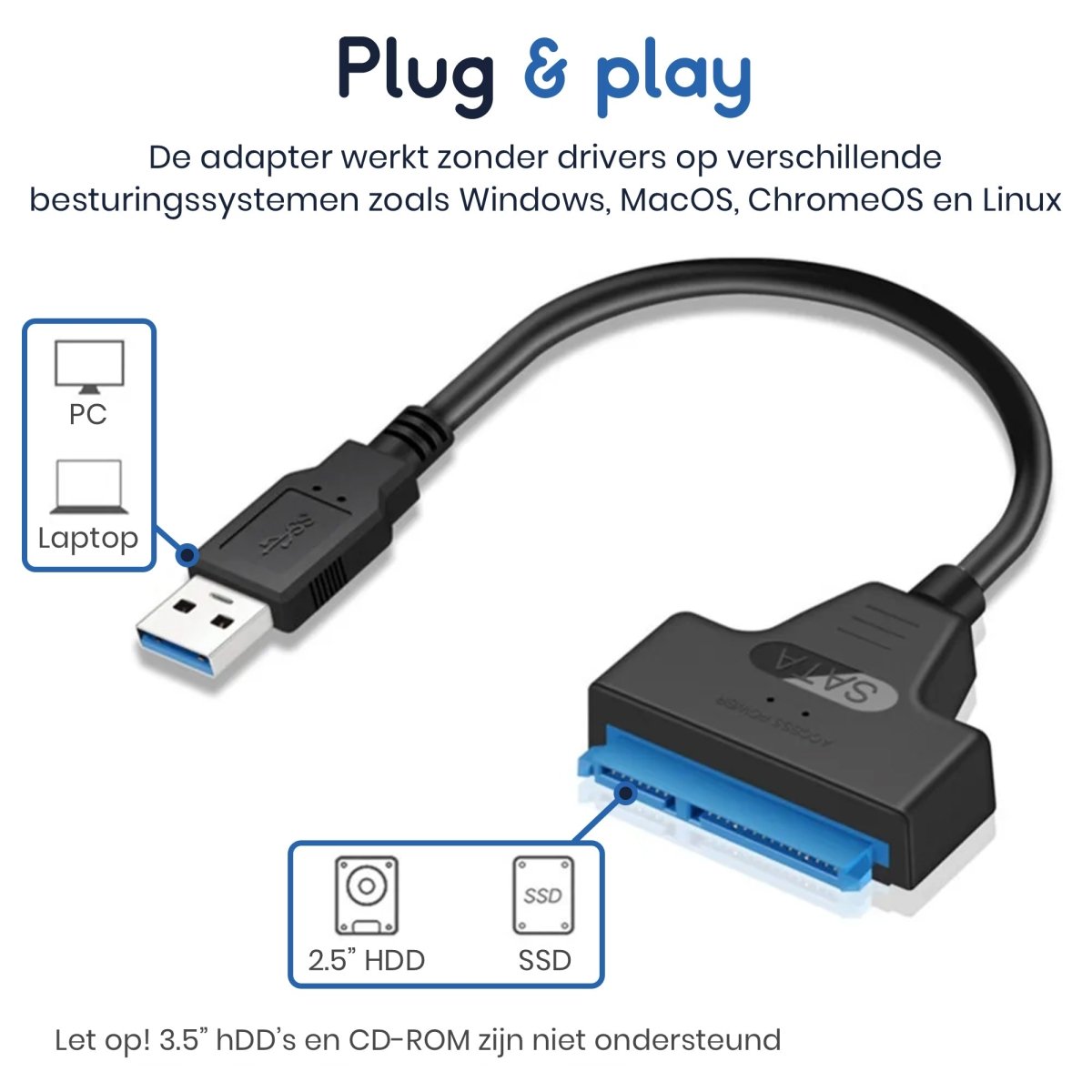 Ibley USB 3.0 naar SATA III adapter | SATA 3 adapter kabel | 7 pin, 15 pin en 22 pin | Geschikt voor SSD’s en 2.5” HDD’s | 22cm kabel - Ibley